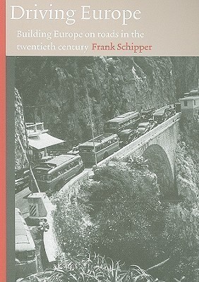 Driving Europe(English, Paperback, Schipper Frank)