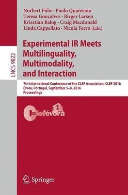 Experimental IR Meets Multilinguality, Multimodality, and Interaction(English, Paperback, unknown)