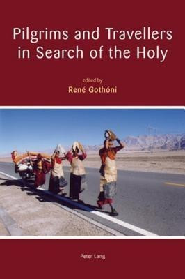 Pilgrims and Travellers in Search of the Holy(English, Paperback, unknown)