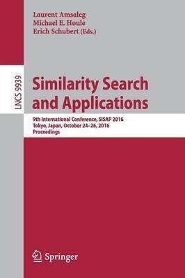 Similarity Search and Applications(English, Paperback, unknown)