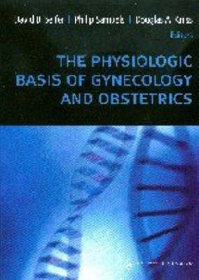 The Physiologic Basis of Gynecology and Obstetrics(English, Hardcover, unknown)