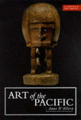 Art of the Pacific(English, Paperback, D'Alleva Anne)
