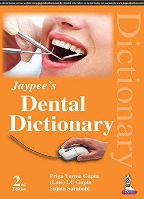 Jaypee's Dental Dictionary(English, Paperback, Gupta Priya Verma)