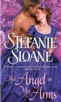 The Angel In My Arms(English, Paperback, Sloane Stefanie)