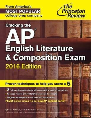Cracking The Ap English Literature & Composition Exam, 2016Edition(English, Paperback, Review Princeton)