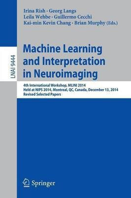 Machine Learning and Interpretation in Neuroimaging(English, Paperback, unknown)