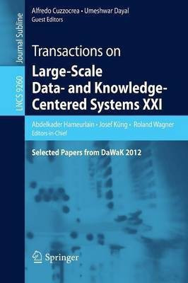 Transactions on Large-Scale Data- and Knowledge-Centered Systems XXI(English, Paperback, unknown)