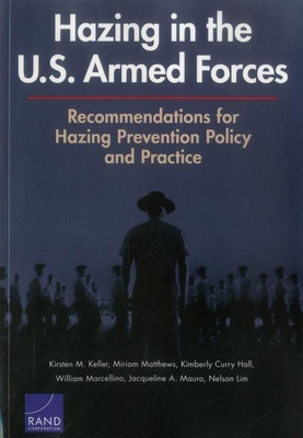 Hazing in the U.S. Armed Forces(English, Paperback, Keller Kirsten M.)