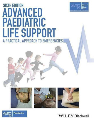 Advanced Paediatric Life Support(English, Paperback, Advanced Life Support Group (ALSG))