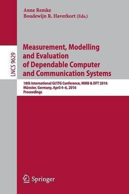 Measurement, Modelling and Evaluation of Dependable Computer and Communication Systems(English, Paperback, unknown)