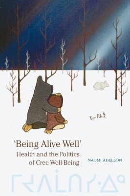 'Being Alive Well'(English, Paperback, Adelson Naomi)