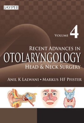 Recent Advances in Otolaryngology Head and Neck Surgery  - Head and Neck Surgery(English, Paperback, Lalwani Anil K)