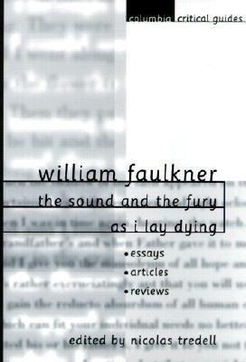 William Faulkner: The Sound and the Fury and As I Lay Dying(English, Paperback, unknown)