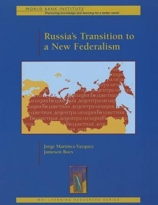 Russia's Transition to a New Federalism(English, Paperback, Martinez-Vazquez Jorge)