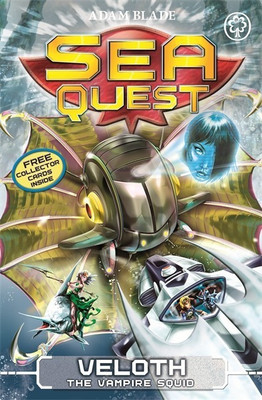 Sea Quest: Veloth the Vampire Squid(English, Paperback, Blade Adam)