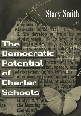 The Democratic Potential of Charter Schools(English, Paperback, Smith Stacy)