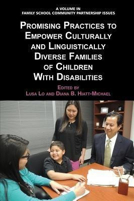 Promising Practices to Empower Culturally and Linguistically Diverse Families of Children with Disabilities(English, Paperback, unknown)