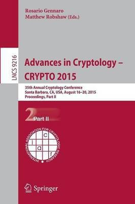 Advances in Cryptology -- CRYPTO 2015(English, Paperback, unknown)