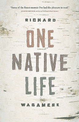 One Native Life(English, Paperback, Wagamese Richard)
