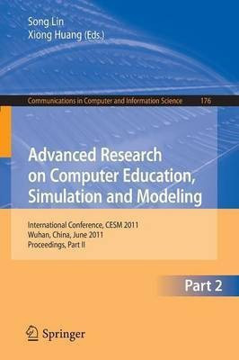 Advanced Research on Computer Education, Simulation and Modeling(English, Paperback, unknown)