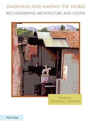 Imagining and Making the World(English, Paperback, unknown)
