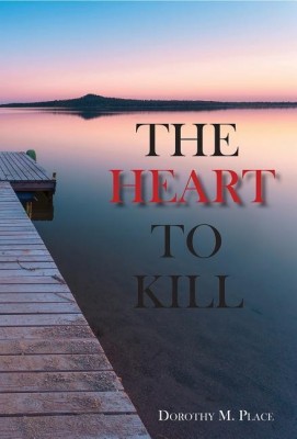 The Heart to Kill(English, Paperback, Place Dorothy)