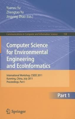 Computer Science for Environmental Engineering and EcoInformatics(English, Paperback, unknown)