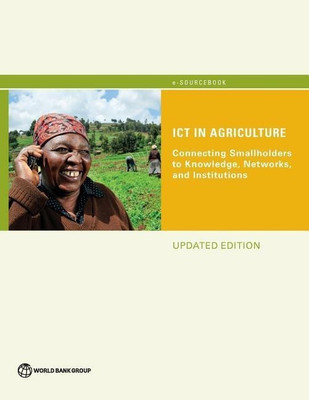 ICT in Agriculture (Updated Edition)(English, Paperback, World Bank Group)