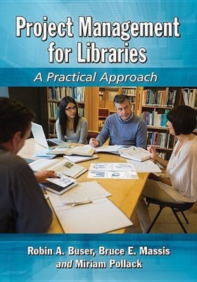 Project Management for Libraries(English, Paperback, Buser Robin A.)