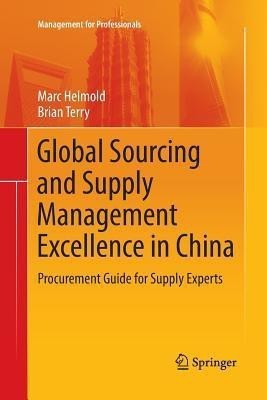 Global Sourcing and Supply Management Excellence in China(English, Paperback, Helmold Marc)