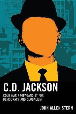 C.D. Jackson(English, Paperback, Stern John Allen)