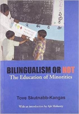 Bilingualism or Not(English, Hardcover, Skutnabb-Kangas Tove)