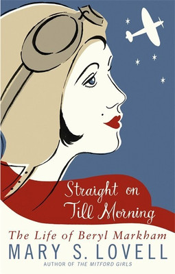 Straight On Till Morning(English, Paperback, Lovell Mary S.)