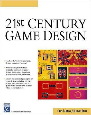 21st Century Game Design(English, Paperback, Bateman Chris)