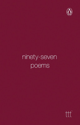 Ninety-Seven Poems(English, Paperback, Terribly Tiny Tales)