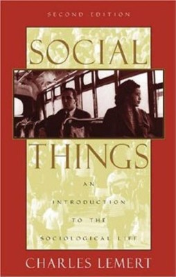 Social Things(English, Paperback, Lemert Charles C.)