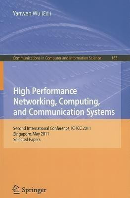 High Performance Networking, Computing, and Communication Systems(English, Paperback, unknown)