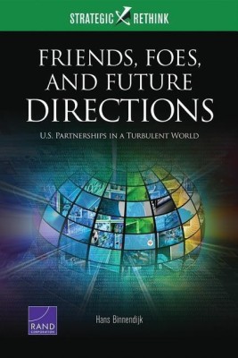 Friends, Foes, and Future Directions(English, Paperback, Binnendijk Hans)