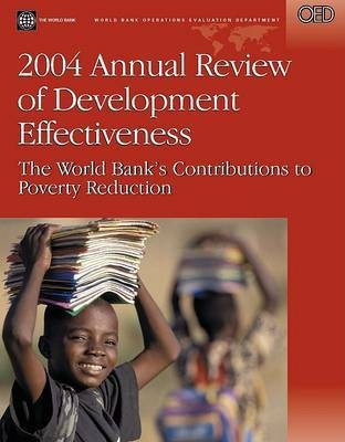 2004 Annual Review of Development Effectiveness(English, Electronic book text, Gerrard Christopher D.)