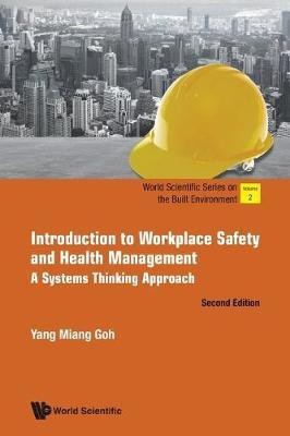 Introduction To Workplace Safety And Health Management: A Systems Thinking Approach(English, Paperback, Goh Yang Miang)