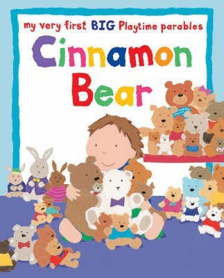 Cinnamon Bear(English, Big book, Rock Lois)