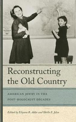 Reconstructing the Old Country(English, Hardcover, unknown)