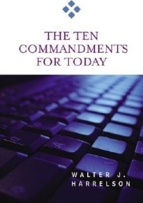 The Ten Commandments for Today(English, Paperback, Harrelson Walter J.)