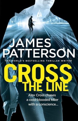 Cross the Line(English, Hardcover, Patterson James)