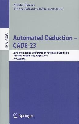 Automated Deduction -- CADE-23(English, Paperback, unknown)
