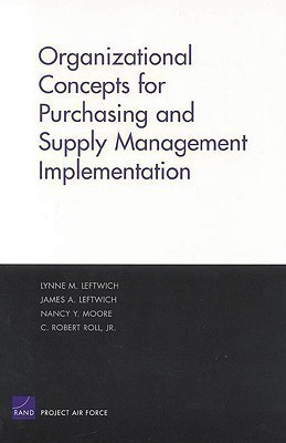 Organizational Concepts for Purchasing and Supply Management Implementation 2004(English, Paperback, Leftwich Lynne M.)