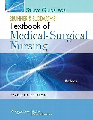 Study Guide to Accompany Brunner and Suddarth's Textbook of Medical-surgical Nursing(English, Paperback, Smeltzer Suzanne C.)