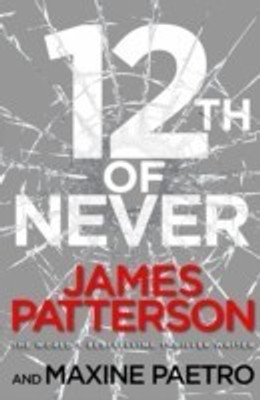 12th of Never(English, Paperback, Patterson James)