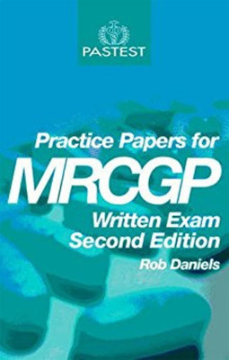 Practice Papers for the MRCGP Written Exam(English, Paperback, Daniels Rob)