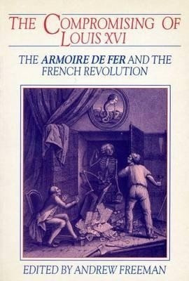 The Compromising of Louis XVI(English, Paperback, unknown)